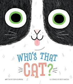 Who's That Cat? WHOS THAT CAT [ Steph Clarkson ]