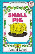 Small Pig SMALL PIG （I Can Read Level 2） [ Arnold Lobel ]