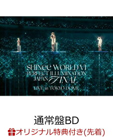 【楽天ブックス限定先着特典】SHINee WORLD VI [PERFECT ILLUMINATION] JAPAN FINAL LIVE in TOKYO DOME(通常盤)【Blu-ray】(アクリルコースター) [ SHINee ]