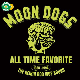 ゴールデン☆ベスト MOON DOGS [ MOON DOGS ]