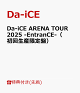 ��ͽ��ۡ�������ŵ��Da-iCE ARENA TOUR 2025 -EntranCE-�ʽ�����������ס�(�ݥ��ȥ�����)