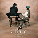 Trio & Charm (初回生産限定盤 CD+Blu-ray)