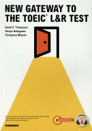 NEW　GATEWAY　TO　THE　TOEIC　L＆R　TEST 新イラスト・図解で学ぶTOEIC　L＆Rテストはじ [ デイビッド…