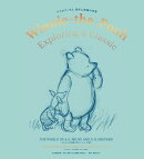 クマのプーさん 原作と原画の世界 A.A.ミルンのお話とE.H.シェパードの絵