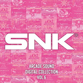 SNK ARCADE SOUND DIGITAL COLLECTION Vol.6 [ SNK ]