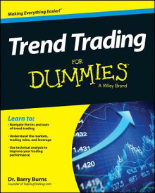 Trend Trading for Dummies TREND TRADING FOR DUMMIES [ Barry Burns ]