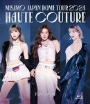 MISAMO JAPAN DOME TOUR 2024 “HAUTE COUTURE”(通常盤Blu-ray)【Blu-ray】