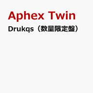 Drukqs（数量限定盤） [ Aphex　Twin ]