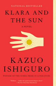 Klara and the Sun KLARA & THE SUN （Vintage International） [ Kazuo Ishiguro ]