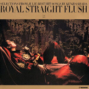 楽天ブックス: ROYAL STRAIGHT FLUSH[2] - 沢田研二 - 4988005401298 : CD