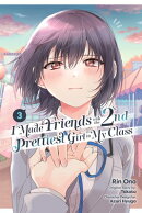 I Made Friends with the Second Prettiest Girl in My Class, Vol. 3