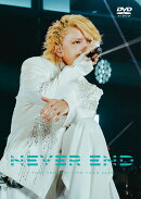 手越祐也 LIVE TOUR 2025 「NEVER END」(初回仕様限定盤)