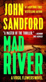Mad River MAD RIVER （Virgil Flowers Novel） [ John Sandford ]