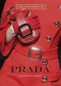 LITTLE BOOK OF PRADA,THE(H) [ LAIA FARRAN GRAVES ]