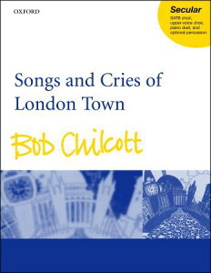 yAyz`Rbg, Bob: Songs and Cries of London Town(S,A,T,B,Piano Duet,Optional Per [ `Rbg, Bob ]