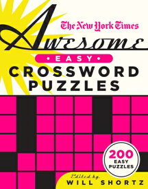 The New York Times Awesome Easy Crossword Puzzles: 200 Easy Puzzles NYT AWESOME EASY CROSSWORD PUZ [ New York Times ]