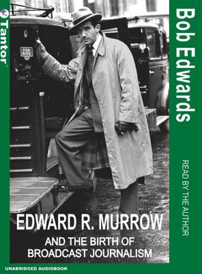 楽天ブックス: Edward R. Murrow and the Birth of Broadcast Journalism - Bob Edwards - 9781400131365 : 洋書