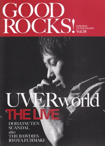 GOOD�@ROCKS�I�iVol�D38�j GOOD�@MUSIC�@CULTURE�@MAGAZI UVERworld�@�{���V�@SCANDAL [ ���b�N�X�G���^�e�C�������g ]