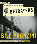Betrayers: A Nameless Detective Novel