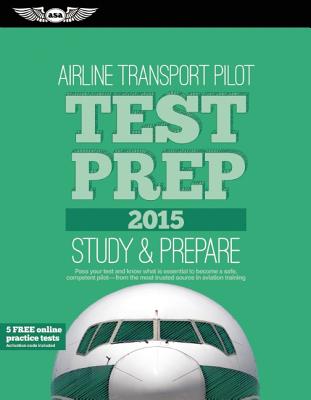 楽天ブックス: Airline Transport Pilot Test Prep 2015: Study & Prepare: Pass ...