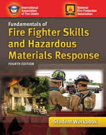 Fundamentals of Fire Fighter Skills and Hazardous Materials Response Student Workbook FUNDAMENTALS OF FIRE FIGHTER S [ International Association of Fire Chiefs ]