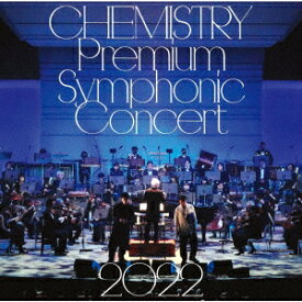 【楽天ブックス限定先着特典】CHEMISTRY Premium Symphonic Concert 2022(コルクコースター) [ CHEMISTRY ]