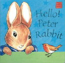 Hello！Peter　Rabbit [洋書]