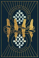 An Almanac of Birds: 100 Divinations for Uncertain Days