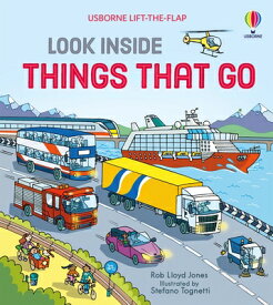Look Inside Things That Go LOOK INSIDE THINGS THAT GO （Look Inside） [ Rob Lloyd Jones ]