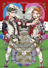 Disney Twisted-Wonderland, Vol. 3: The Manga: Book of Heartslabyul DISNEY TWISTED-WONDERLAND VOL （Disney Twisted-Wonderland） [ Yana Toboso ]