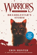 Warriors Super Edition: Bramblestar's Storm WARRIORS SUPER /E BRAMBLESTARS （Warriors Super Editio…