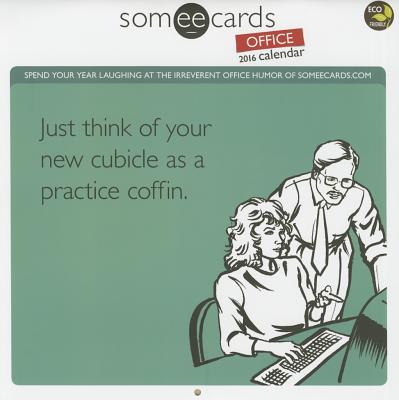 Someecards Books 楽天ブックス: Someecards Office Calendar - Someecards - 9781624381492 : 洋書