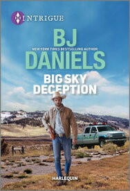 Big Sky Deception BIG SKY DECEPTION ORIGINAL/E （Silver Stars of Montana） [ B. J. Daniels ]