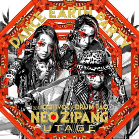 NEO ZIPANG～UTAGE～ [ DANCE EARTH PARTY feat.banvox + DRUM TAO ]