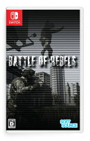 Battle of Rebels　Switch版