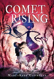 Comet Rising COMET RISING （Shadow Weaver） [ Marcykate Connolly ]