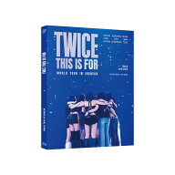【先着特典】【輸入盤】TWICE ＜THIS IS FOR＞ WORLD TOUR IN INCHEON（KOR/BRD）【Blu-ray】(オリジナル…