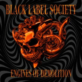 Engines Of Demolition [ Black Label Society ]
