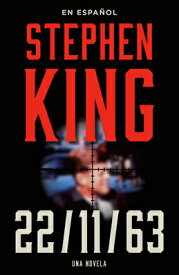 22/11/63 SPA-22/11/63 [ Stephen King ]