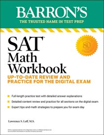SAT Math Workbook: Up-To-Date Practice for the Digital Exam SAT MATH WORKBK UP-TO-DATE PRA （Barron's SAT Prep） [ Lawrence S. Leff ]