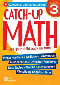 Catch-Up Math: 3rd Grade CATCH-UP MATH 3RD GRD （Catch-Up Math） [ Teacher Created Materials ]