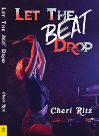 Let the Beat Drop LET THE BEAT DROP [ Cheri Ritz ]
