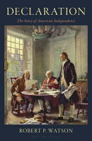 Declaration: The Story of American Independence