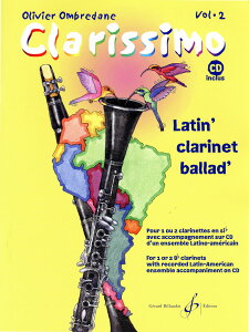 �y�A���y���z�I���u���_�[�k, Olivier: �N�����b�V�� ��2��: Latin' Clarinet Balled': ���tCD�t [ �I���u���_�[�k, Olivier ]