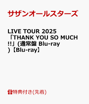 楽天ブックス: LIVE TOUR 2025 「THANK YOU SO MUCH!!」(完全
