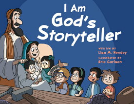 I Am God's Storyteller I AM GODS STORYTELLER [ Lisa M. Hendey ]
