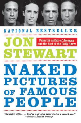 楽天ブックス: Naked Pictures of Famous People - Jon Stewart - 9780688171629 : 洋書