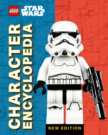 Lego Star Wars Character Encyclopedia, New Edition: (Library Edition) LEGO SW CHARACTER ENCY NEW /E [ Elizabeth Dowsett ]
