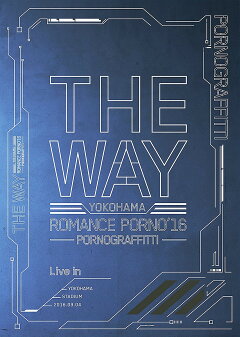 楽天ブックス: 横浜ロマンスポルノ'16 ～THE WAY～ Live in YOKOHAMA ...