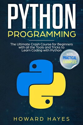 楽天ブックス: Python Programming: The Ultimate Crash Course for Beginners ...